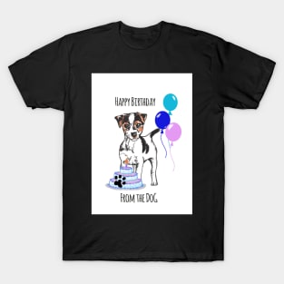 Happy Birthday from the Dog T-Shirt